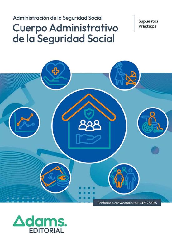 Cuerpo Administrativo De La Administración De La Seguridad Social . Su