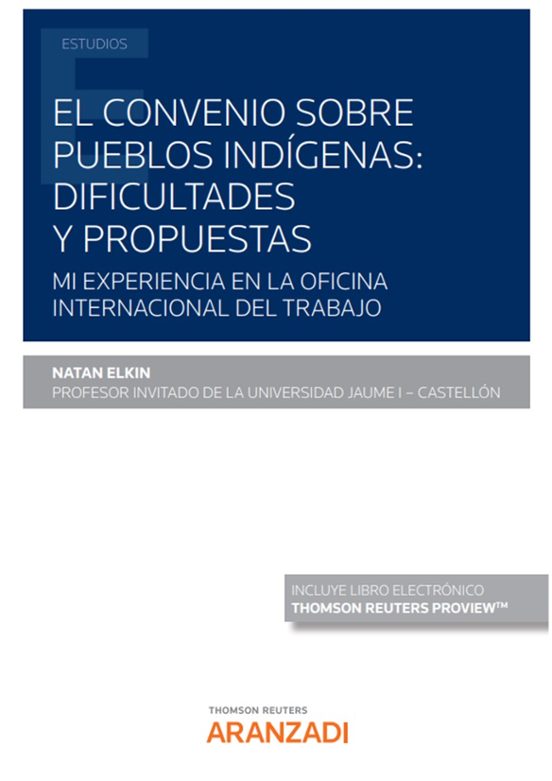 Convenio Sobre Pueblos Indígenas: Dificultades Y Propuestas.mi Experie