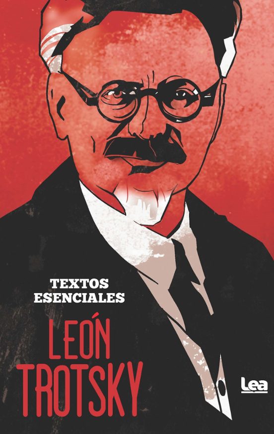 León Trotsky. Textos Esenciales