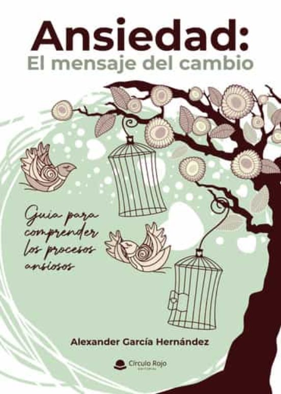 Ansiedad: El Mensaje Del Cambio