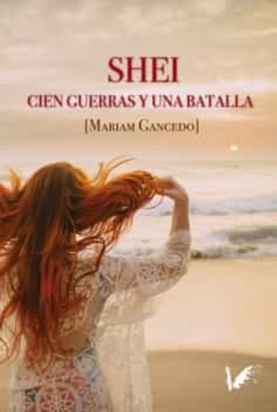 Shei. Cien Guerras Y Una Batalla