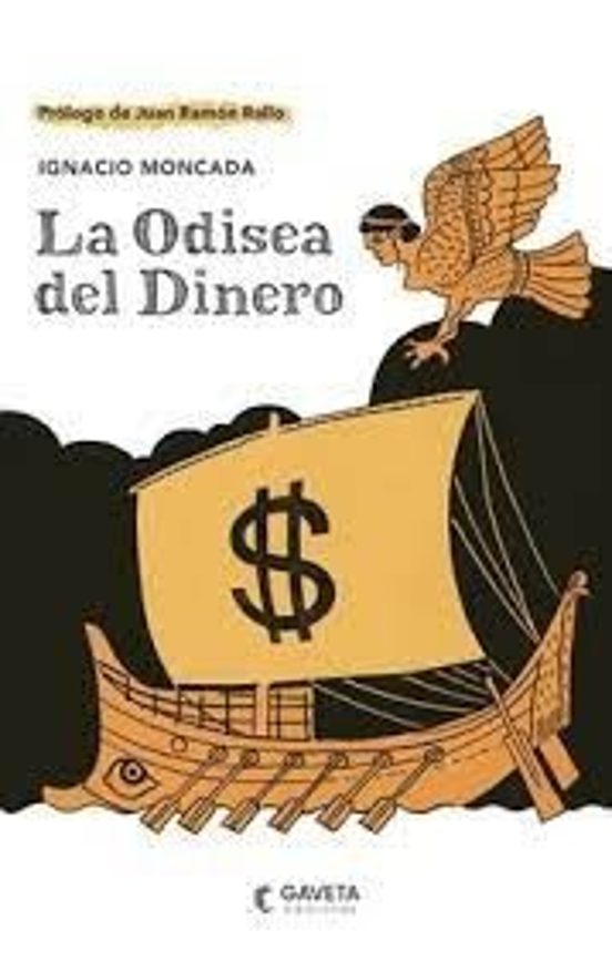 La Odisea Del Dinero