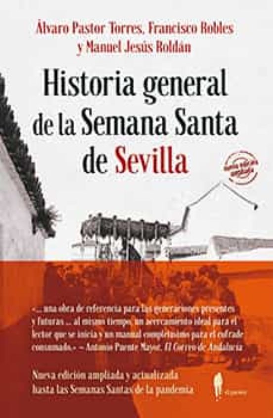Historia General De La Semana Santa De Sevilla
