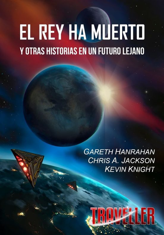 El Rey Ha Muerto Y Otras Historias En Un Futuro Lejano