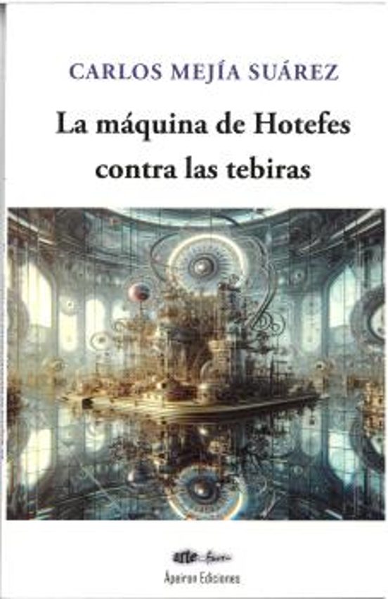 La Máquina De Hotefes Contra Las Tebiras
