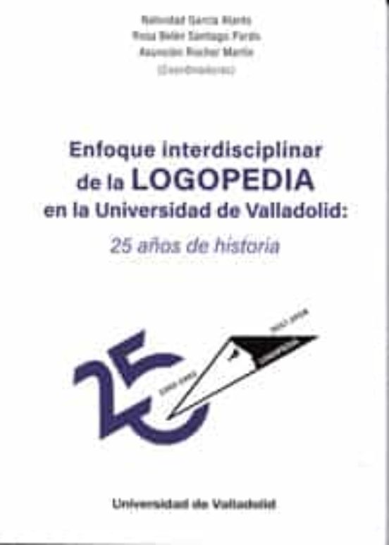 Enfoque Interdisciplinar De La Logopedia En La Universidad De Val Lado