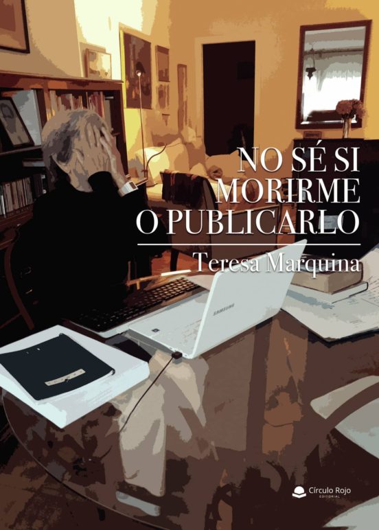 No sé si morirme o publicarlo