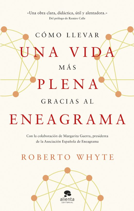 Cómo Llevar Una Vida Más Plena Gracias Al Eneagrama