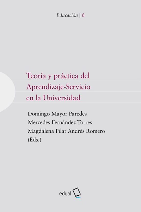 Teoría Y Práctica Del Aprendizaje-Servicio En La Universidad