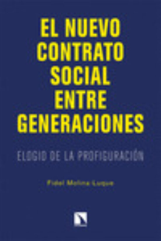 El Nuevo Contrato Social Entre Generaciones