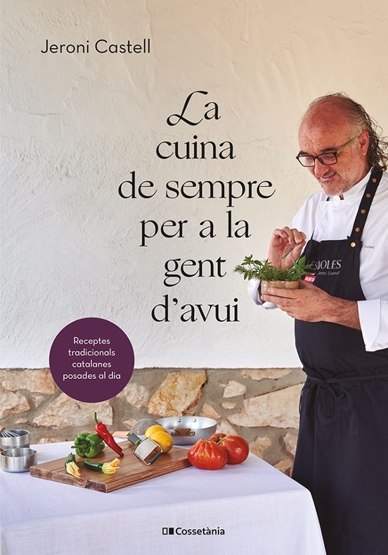 La Cuina De Sempre Per A La Gent Davui: Receptes Tradicionals Catalan