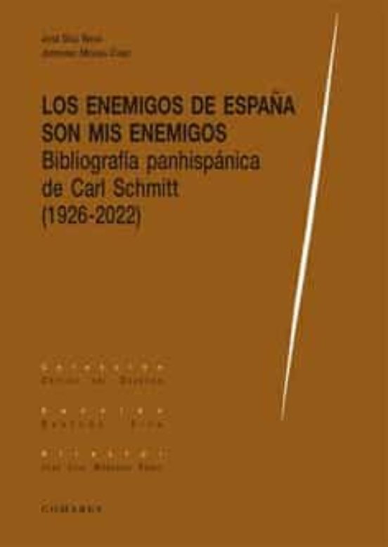 Enemigos De España Son Mis Enemigos: Bibliografia Panhispanica De Carl