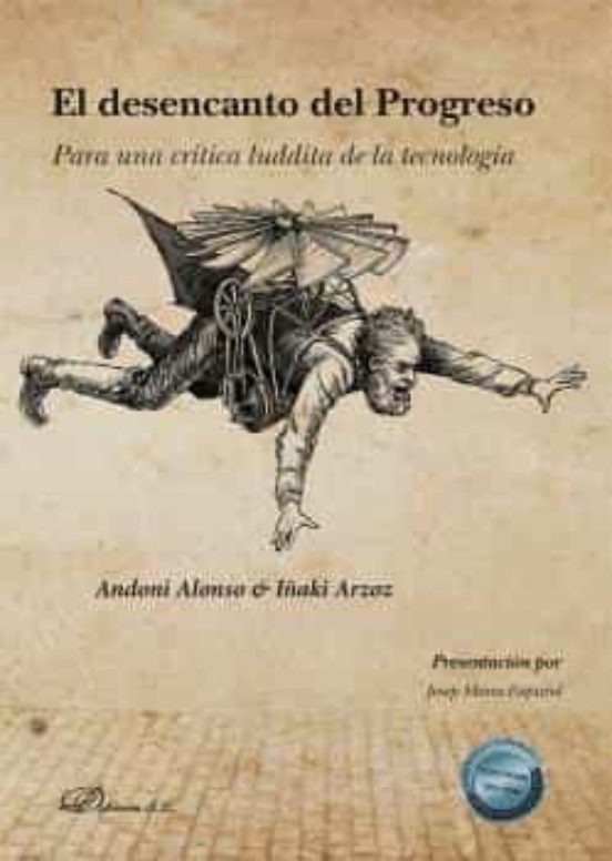 El Desencanto Del Progreso