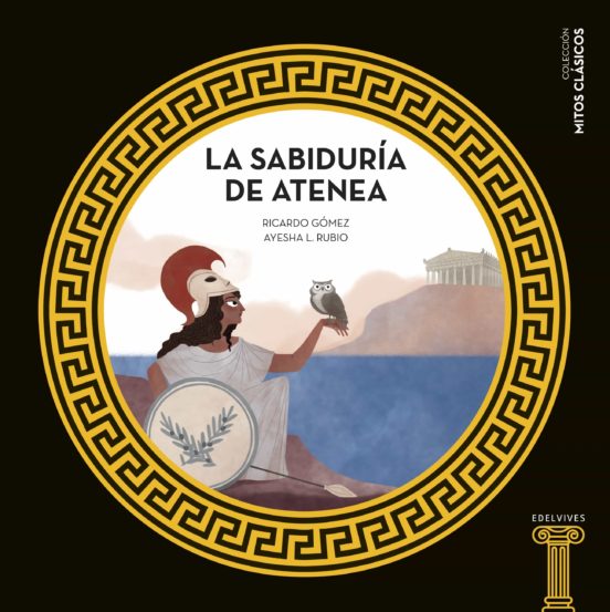 Mitos Clasicos :la Sabiduría de Atenea