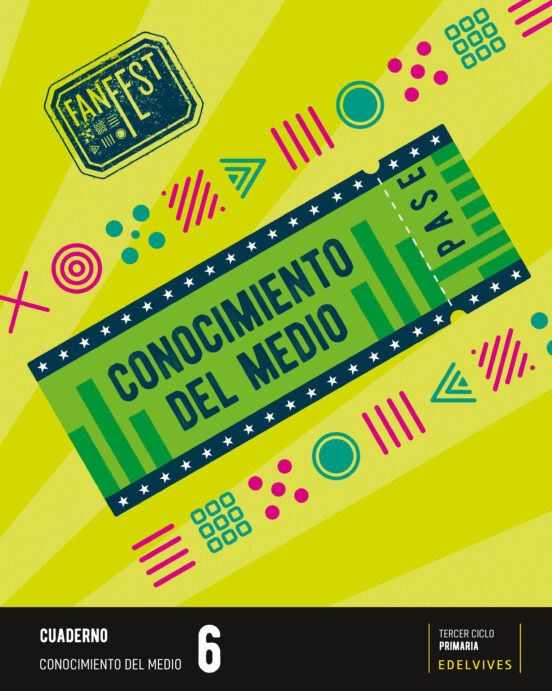 Conocimiento del Medio 6º Educacion Primaria Proyecto Fanfest Línea 2