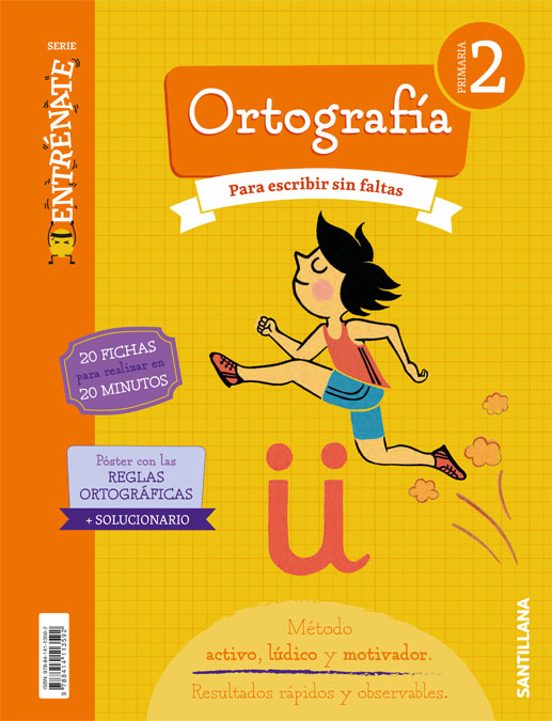 Entrénate. Cuaderno Ortografía 2 Primaria
