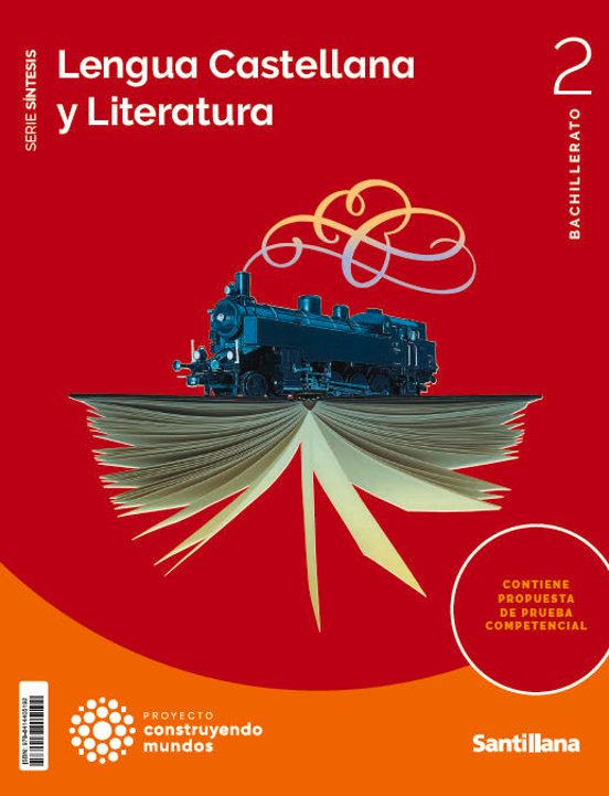 Lengua Y Literatura 2º Bachillerato Sintesis Construyendo Mundos Ed 20