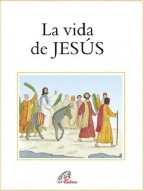 La Vida De JESÚS
