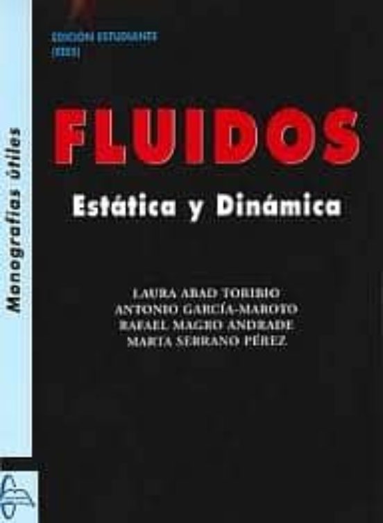 Fluidos: Estatica Y Dinamica