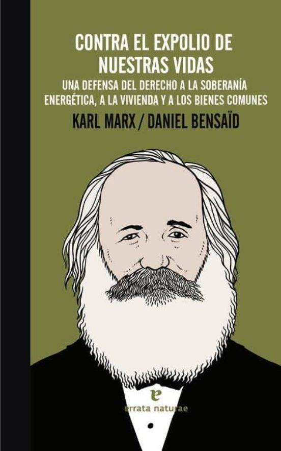 Contra El Expolio De Nuestras Vidas: Una Defensa Del Derecho A La Sobe