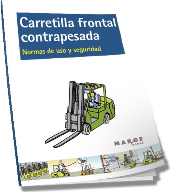 Carretilla Frontal Contrapesada. Normas De Uso Y Seguridad