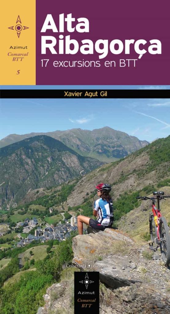 Alta Ribagorça: 17 Excursions En Btt