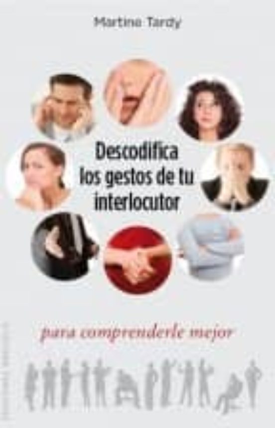 Descodifica Los Gestos De Tu Interlocutor
