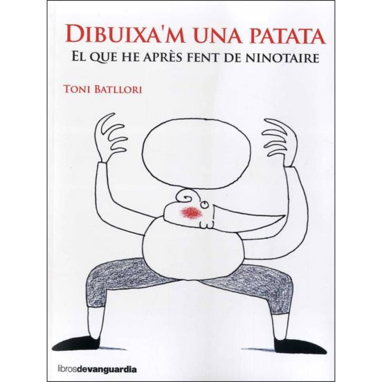 Dibuixa M Una Patata: El Que He Apres Fent De Ninotaire