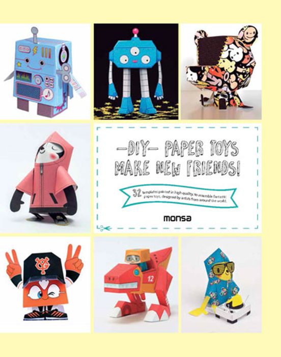 diy- Paper Toys. Make New Friends!