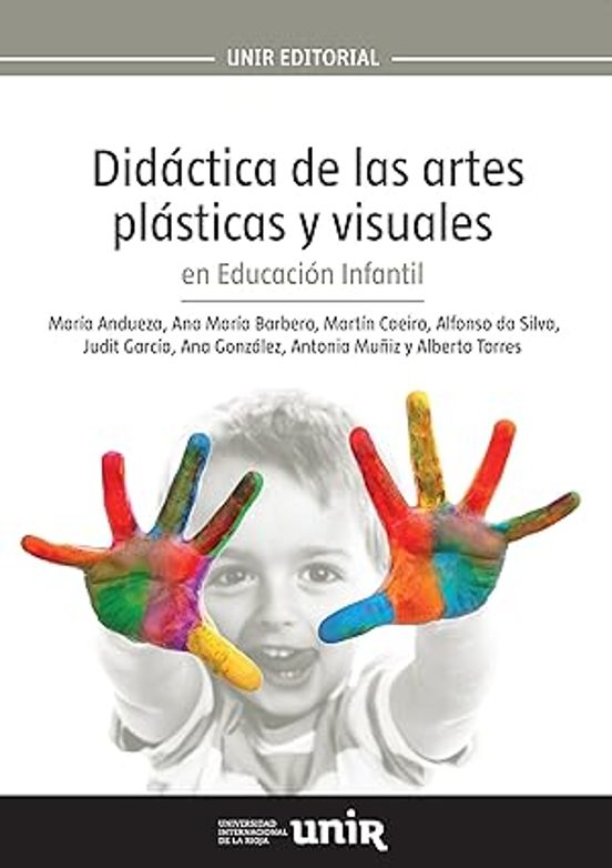 Didáctica De Las Artes Plásticas Y Visuales En Educación Infantil