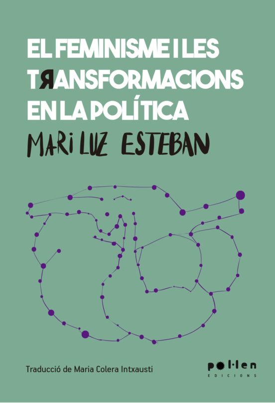 El Feminisme I Les Transformacions En La Política