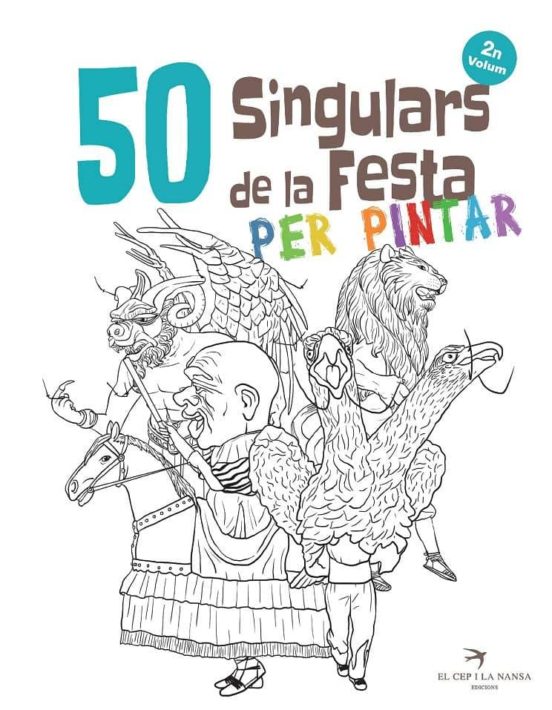 50 Singulars De La Festa Per Pintar
