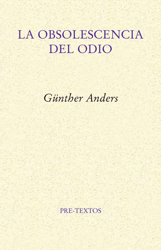 La Obsolescencia Del Odio