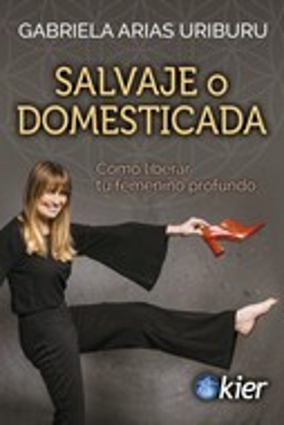 Salvaje o Domesticada