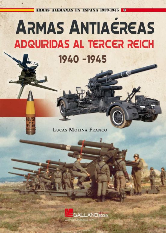 Armas Antiaéreas Adquiridas Al Tercer Reich. 1940-1945