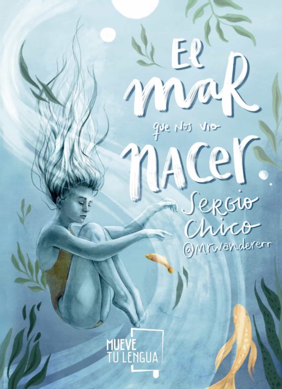 El Mar Que Nos Vio Nacer