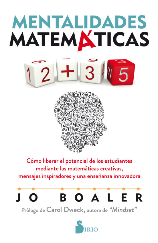 Mentalidades Matematicas: Como Liberar El Potencial De Los Estudiantes