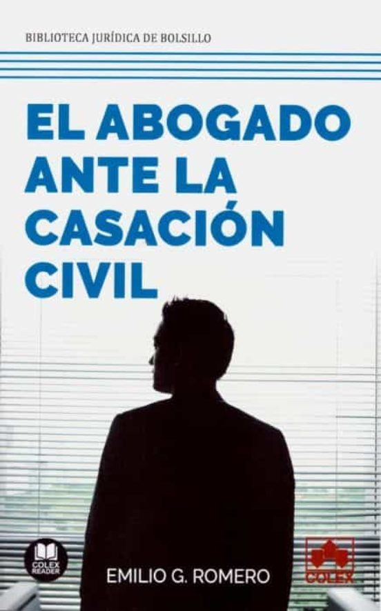 El Abogado Ante La Casación Civil