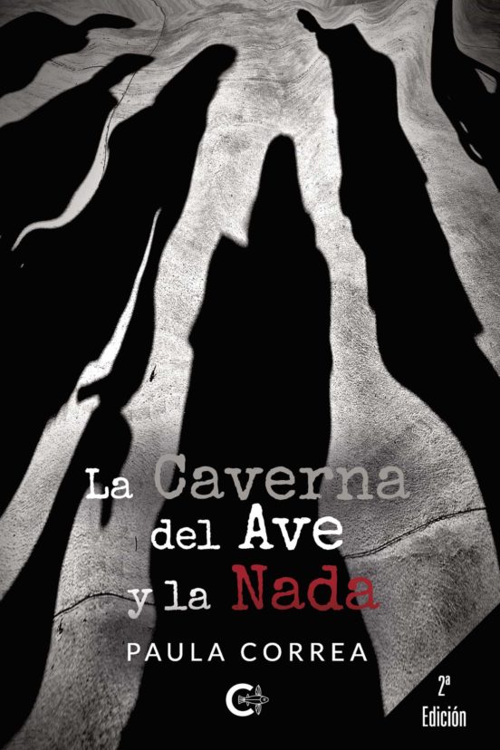 La Caverna Del Ave Y La Nada
