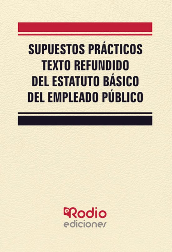 Supuestos Prácticos Texto Refundido Del Estatuto Básico Del Empleado Público