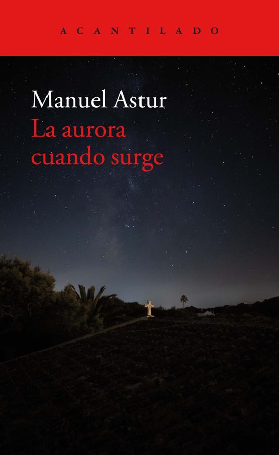 La Aurora Cuando Surge