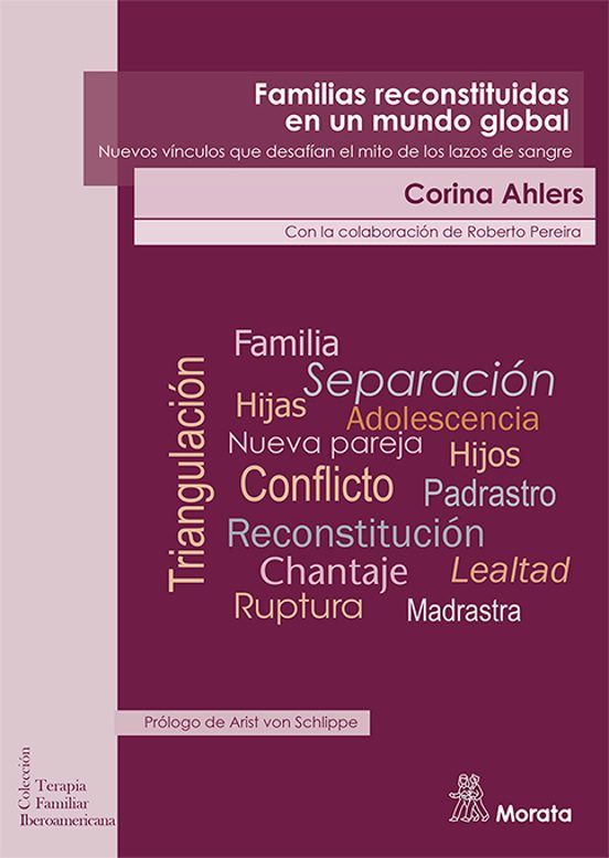 Familias Reconstituidas En Un Mundo Global. Nuevos Mitos Que Desafían