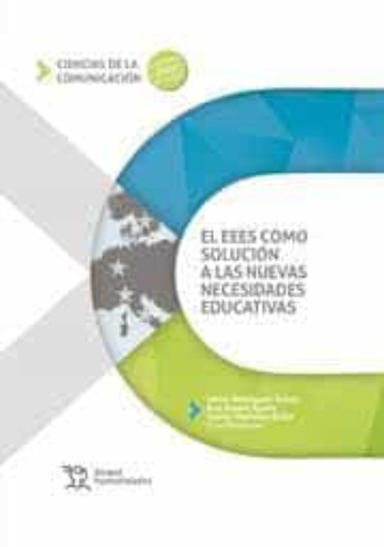 El EEES Como Solución A Las Nuevas Necesidades Educativas