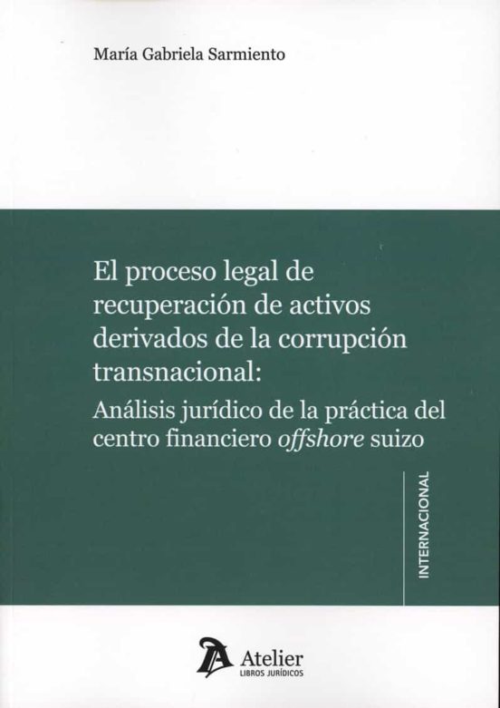 Proceso Legal De Recuperación De Activos Derivados De La Corrupci Ón T
