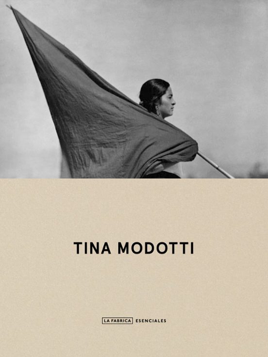 Tina Modotti. Esenciales