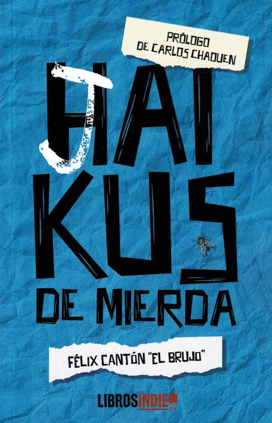 Haikus De Mierda