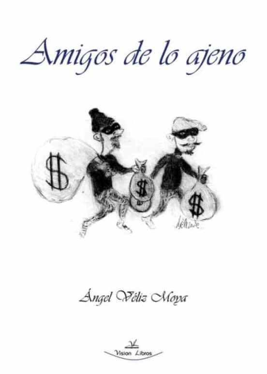 Amigos De Lo Ajeno