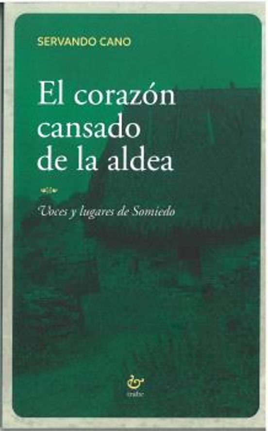 El Corazón Cansado De La Aldea