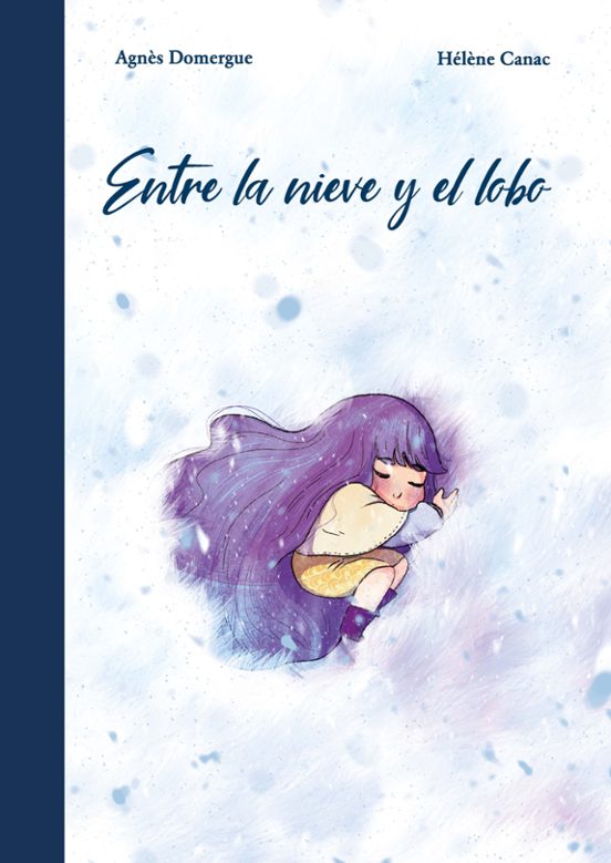 Entre La Nieve Y El Lobo