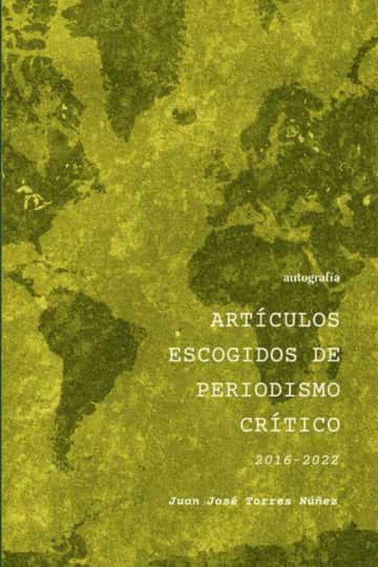 Articulos Escogidos De Periodismo Critico